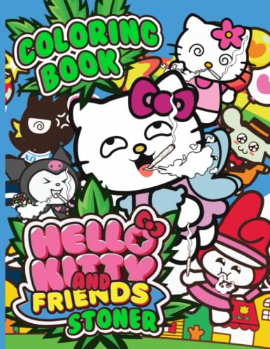 10 Hello Kitty Coloring Book Weed: A Comprehensive Guide for Coloring Enthusiasts